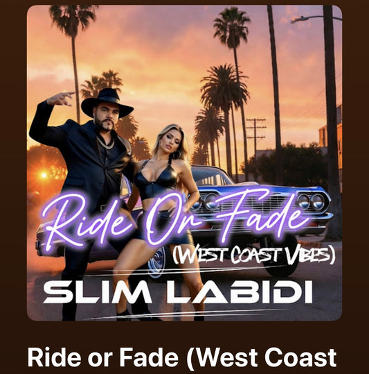Ride or Fade (West Coast Vibes)
